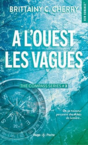 Compass. Vol. 3. A l'ouest, les vagues