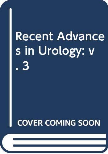 Recent Advances in Urology: v. 3