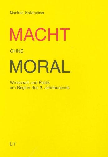 Macht ohne Moral