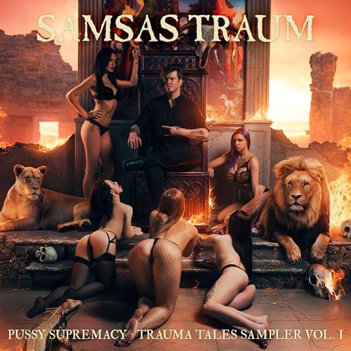 Pussy Supremacy - Trauma Tales Sampler Vol. I