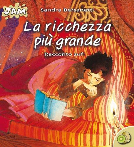 La ricchezza più grande. Racconti sufi