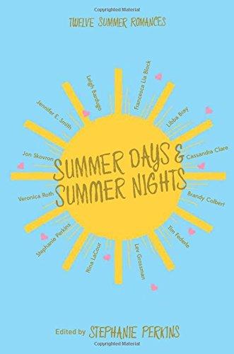 Summer Days and Summer Nights: Twelve Summer Romances