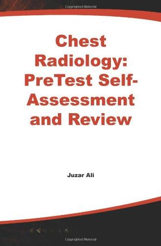 Chest Radiology: Pretest Self-Assessment and Review (Pretest Clinical Science)