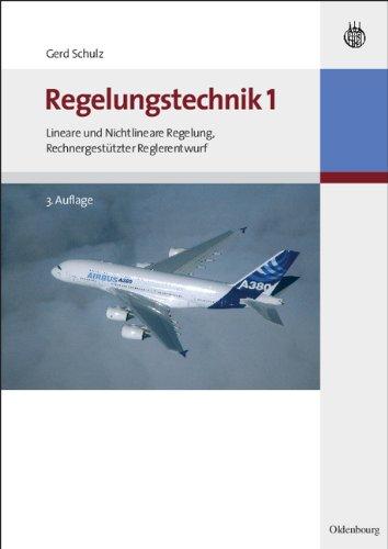 Regelungstechnik 1: Lineare und Nichtlineare Regelung, Rechnergestützter Reglerentwurf