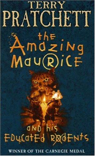 The Amazing Maurice and His Educated Rodents. A Story of Discworld. For young Readers.