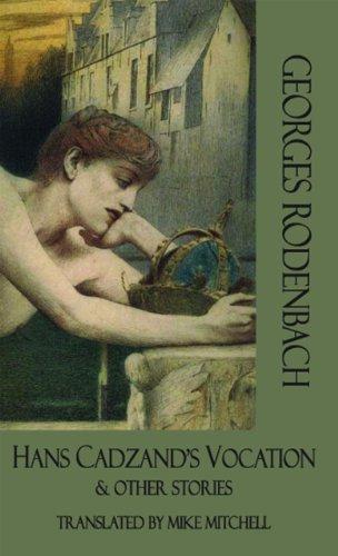 Hans Cadzand's Vocation and Other Stories (Dedalus European Classics)