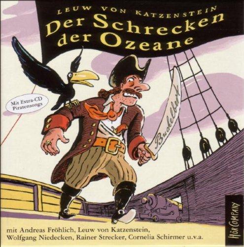 Der Schrecken der Ozeane: Die Abenteuer des Freibeuters Buckelbert Hansen, erzählt von seinem treuen Raben Friedrich. Szenische Lesung mit Andreas ... mit Piratenliedern in Cap-Box, ca. 390 Min.