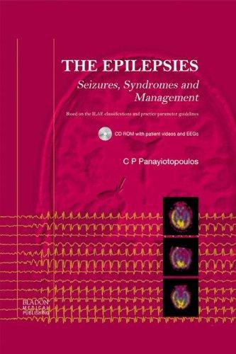 The Epilepsies: Seizures, Syndromes and Management