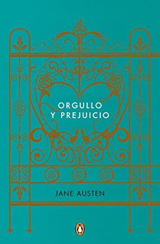 Orgullo y prejuicio (Edicion conmemorativa) / Pride and Prejudice (Commemorative  Edition) (PENGUIN CLÁSICOS)