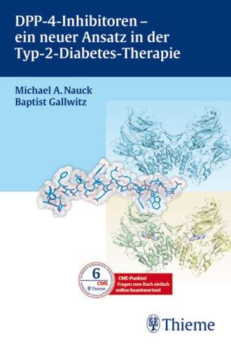 DPP-4-Inhibitoren - ein neuer Ansatz in der Typ-2-Diabetes-Therapie