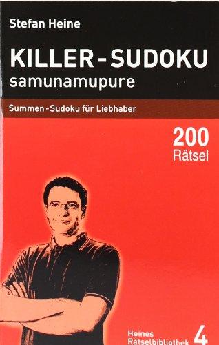 Killer-Sudoku - Samunamupure: Summen-Sudoku für Liebhaber