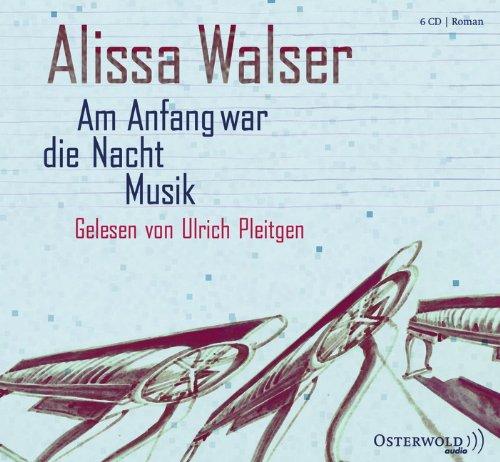 Am Anfang war die Nacht Musik: 6 CDs