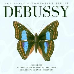 The Classic Composers Series - Debussy