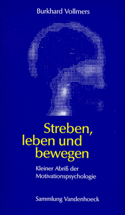 Streben, leben und bewegen