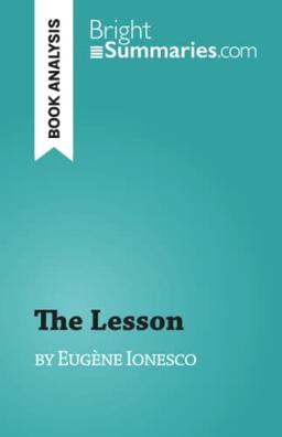 The Lesson : by Eugène Ionesco