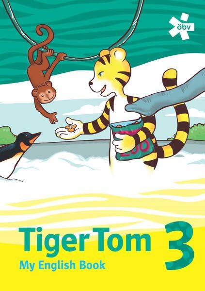 Tiger Tom 3. My English Book, Schülerbuch