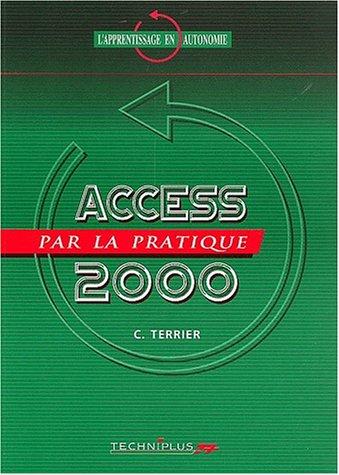 Access 2000 par la pratique