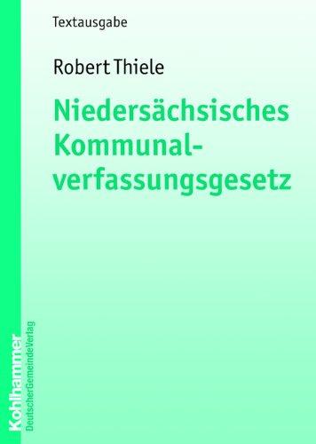 Niedersächsisches Kommunalverfassungsgesetz  - Textausgabe