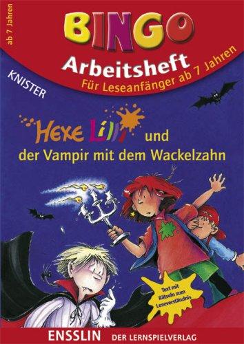 Bingo-Arbeitsheft. Hexe Lilli und der Vampir mit dem Wackelzahn: Texte mit Rätseln zum Leseverständnis