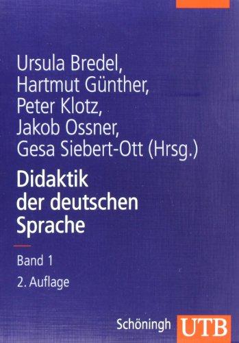 Didaktik der deutschen Sprache, Bd. 1