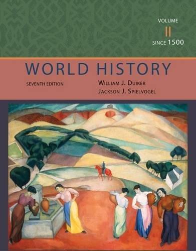 World History, Volume II: Since 1500