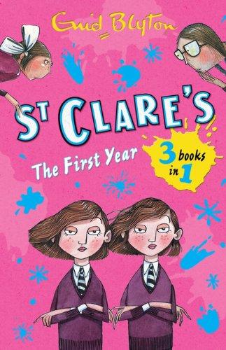 St Clare's 3 in 1 Bind up: The Twins at St Clare's / The O'Sullivan Twins / Summer Term at  St Clares (St. Clare's Series)