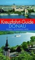 Kreuzfahrt-Guide Donau: Passau - Schwarzes Meer