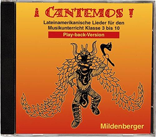 ¡ Cantemos ! / Lateinamerikanische Lieder, Klasse 3-10