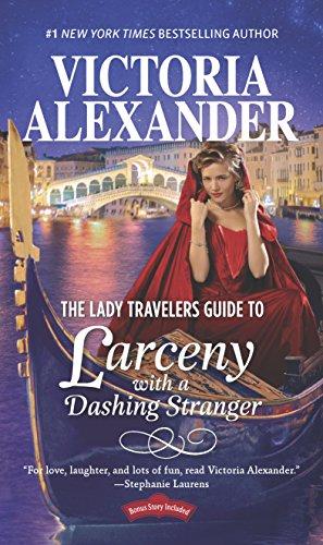 The Lady Travelers Guide to Larceny with a Dashing Stranger (Lady Travelers Society)