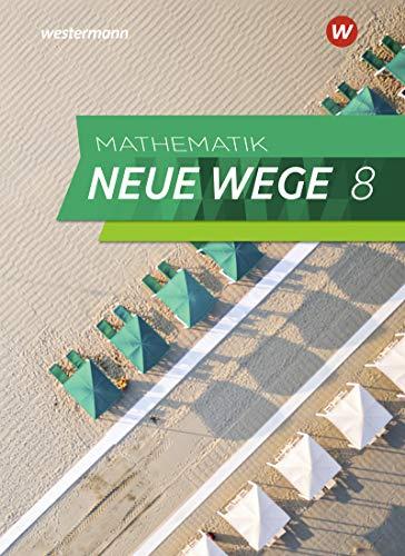 Mathematik Neue Wege SI - Ausgabe 2019 für Nordrhein-Westfalen und Schleswig-Holstein G9: Schülerband 8