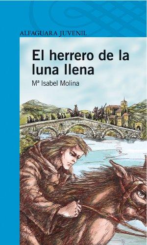 El herrero de la luna llena (Serie azul)