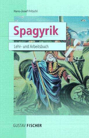 Spagyrik. Lehr- und Arbeitsbuch