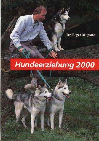 Hundeerziehung 2000. Irrtumsfreies Lernen