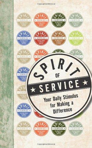 Spirit of Service: Your Daily Stimulus for Making a Difference