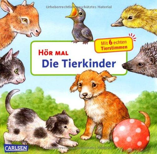 Hör mal: Die Tierkinder