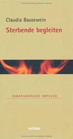 Sterbende begleiten: Ignatianische Impulse