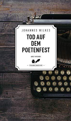 Tod auf dem Poetenfest - Ein Erlangen-Krimi (Franken-Krimi)