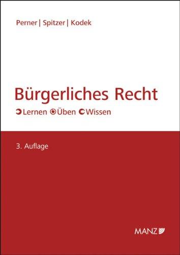 Bürgerliches Recht: Lernen - Üben - Wissen