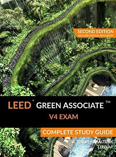 LEED Green Associate V4 Exam Complete Study Guide (Second Edition)