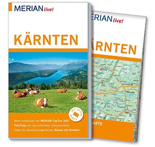 MERIAN live! Reiseführer Kärnten: Mit Extra-Karte zum Herausnehmen