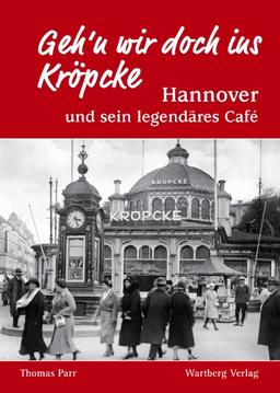 Hannover - Café Kröpcke