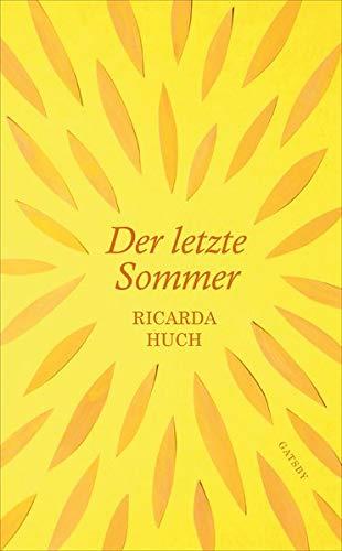 Der letzte Sommer: Novelle (Gatsby)