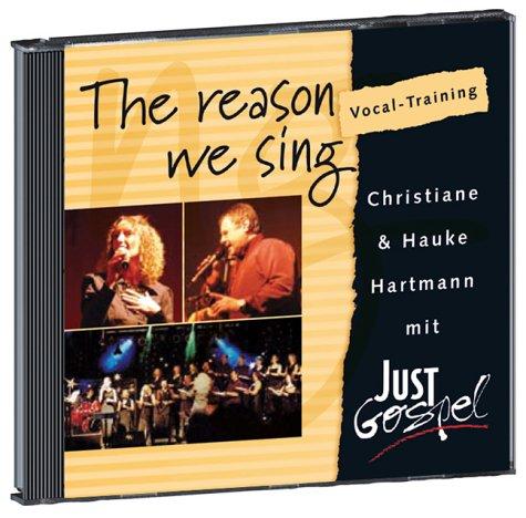 The reason we sing - Just Gospel: Vocal-Training-CD