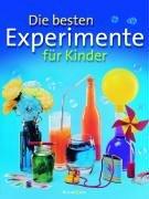 Die besten Experimente für Kinder