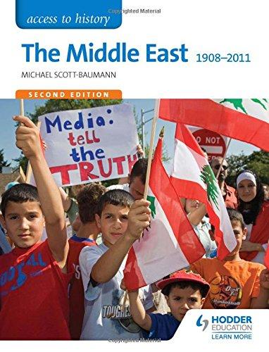 Access to History: The Middle East 1908-2011