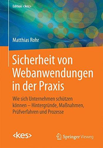 Sicherheit von Webanwendungen in der Praxis (Edition <kes>)