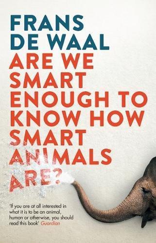 Are We Smart Enough to Know How Smart Animals Are?