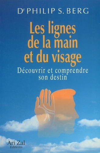 Les lignes de la main et du visage : découvrir et comprendre son destin