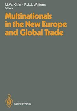 Multinationals in the New Europe and Global Trade