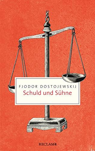 Schuld und Sühne: Roman (Reclam Taschenbuch)